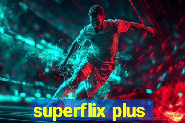 superflix plus